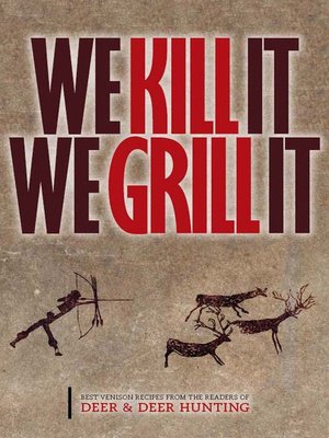 cover image of We Kill It We Grill It